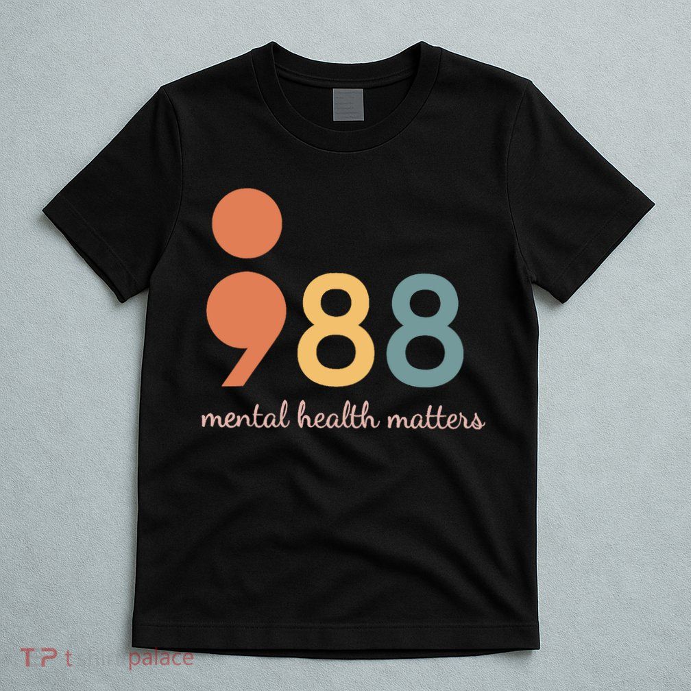 988 Semicolontal Health Matters Suicide Prevention T-Shirt