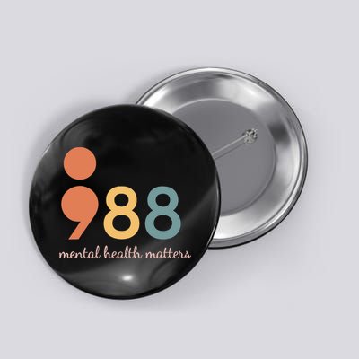 988 Semicolontal Health Matters Suicide Prevention Button