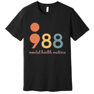 988 Semicolontal Health Matters Suicide Prevention Premium T-Shirt