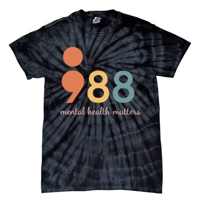 988 Semicolontal Health Matters Suicide Prevention Tie-Dye T-Shirt