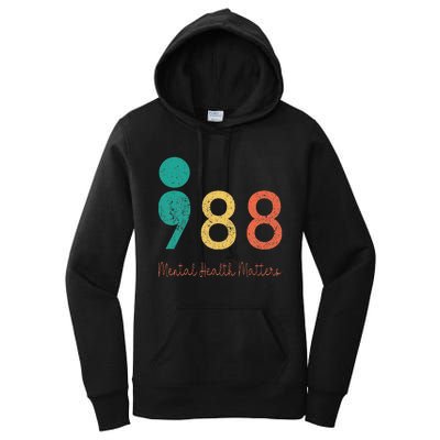 988 Semicolon Mental Health Matters Suicide Prevention Women's Pullover Hoodie