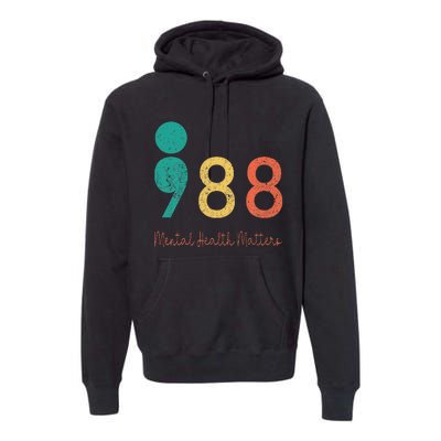 988 Semicolon Mental Health Matters Suicide Prevention Retro Premium Hoodie