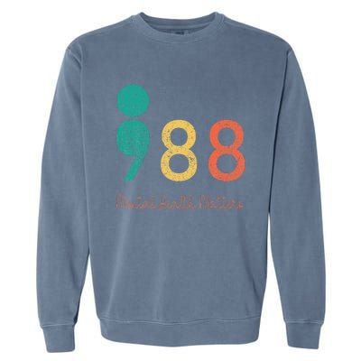 988 Semicolon Mental Health Matters Suicide Prevention Retro Garment-Dyed Sweatshirt