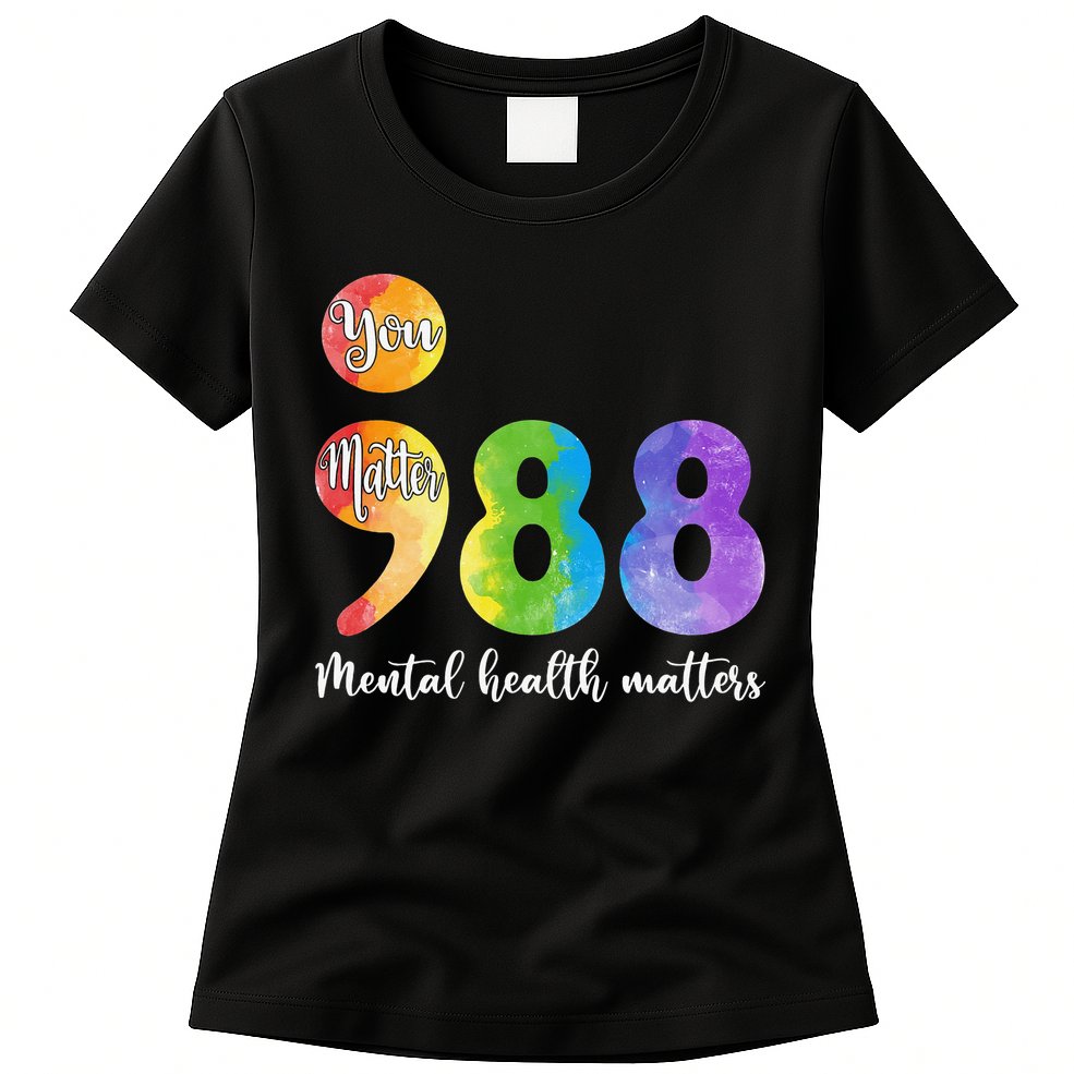 988 Semicolon Mental Health Matters You Matter Womens T-Shirt