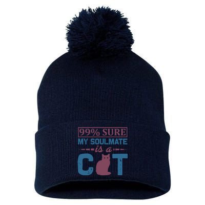 99% Sure My Soulmate Is A Cat Pom Pom 12in Knit Beanie