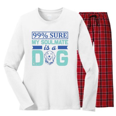 99% Sure My Soulmate Is A Dog Women's Long Sleeve Flannel Pajama Set 