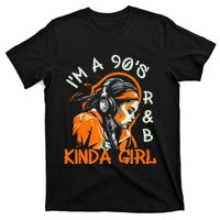 90s Soul Music IM A 90S R&B Kinda Girl Rnb Hip Hop Music T-Shirt