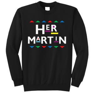 90s Sitcom Nostalgia Her Martin Couples Matching Outfit Sweatshirt