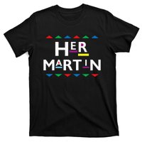 90s Sitcom Nostalgia Her Martin Couples Matching Outfit T-Shirt