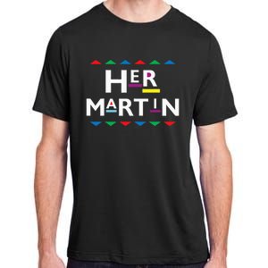 90s Sitcom Nostalgia Her Martin Couples Matching Outfit Adult ChromaSoft Performance T-Shirt