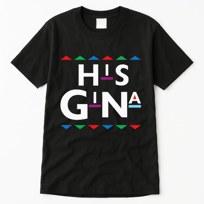 90s Sitcom Nostalgia His Gina Couples Matching Gift Outfit Tall T-Shirt