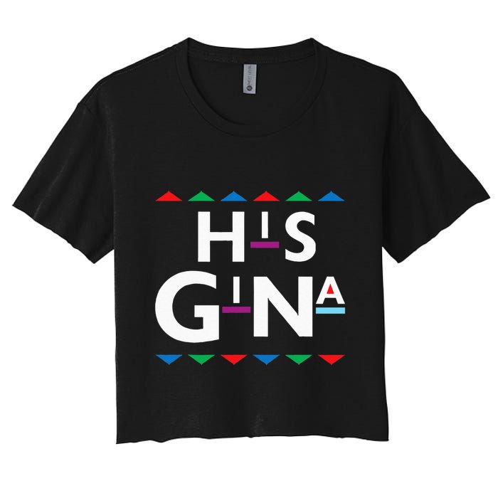 90s Sitcom Nostalgia His Gina Couples Matching Gift Outfit Women's Crop Top Tee
