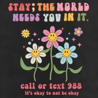 988 Suicide Prevention Retro Groovy Stay The World Needs You Cool Comfort Performance Bucket Hat