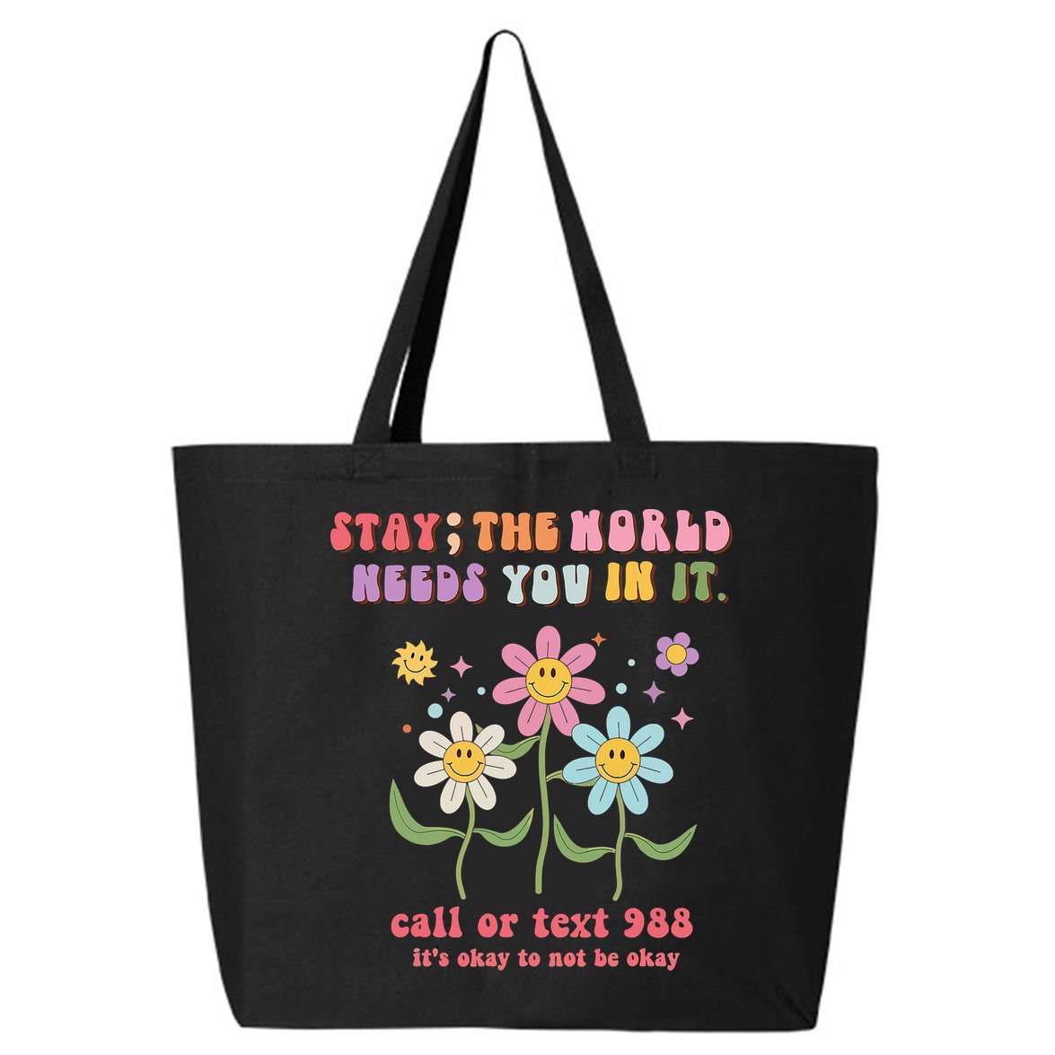 988 Suicide Prevention Retro Groovy Stay The World Needs You 25L Jumbo Tote