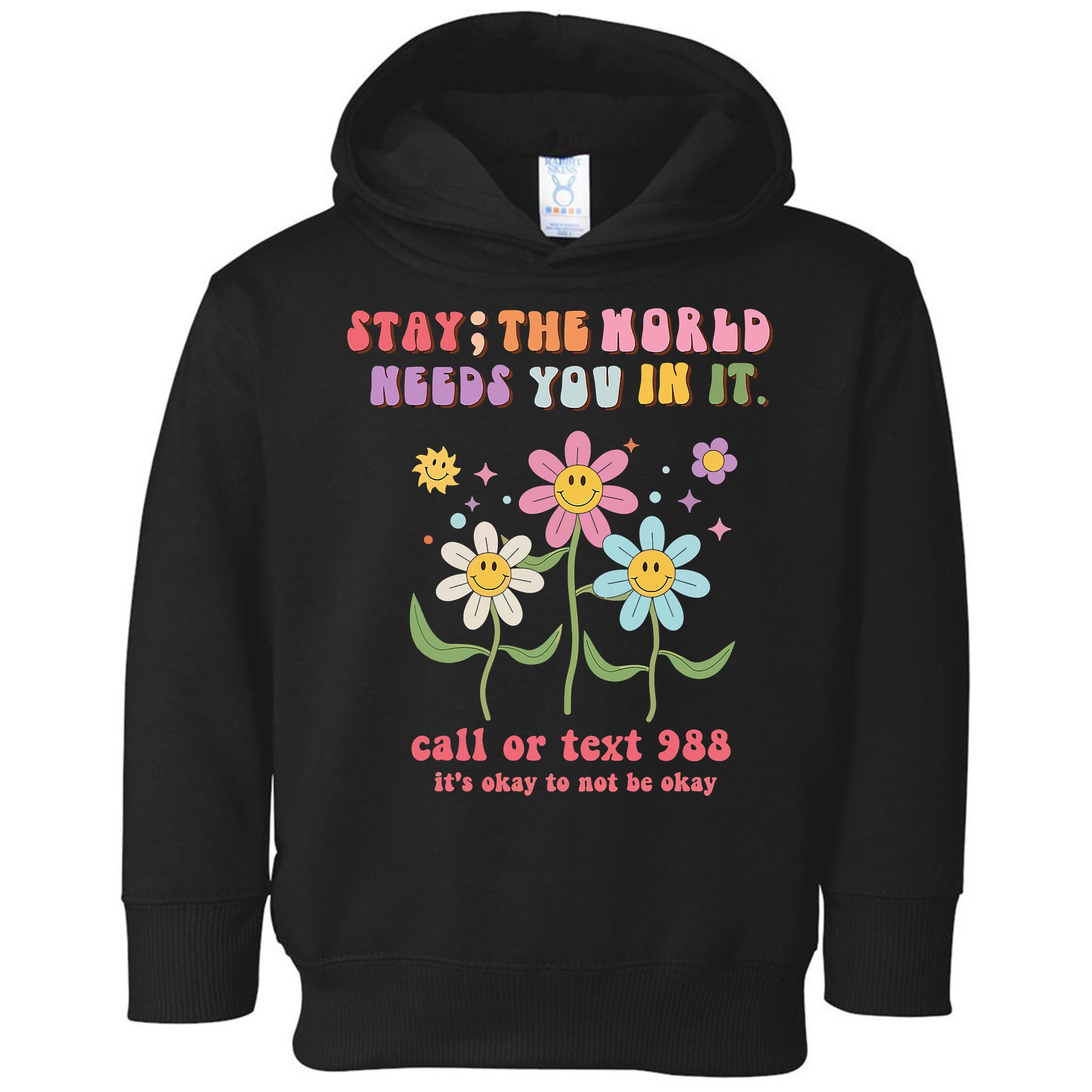 988 Suicide Prevention Retro Groovy Stay The World Needs You Toddler Hoodie