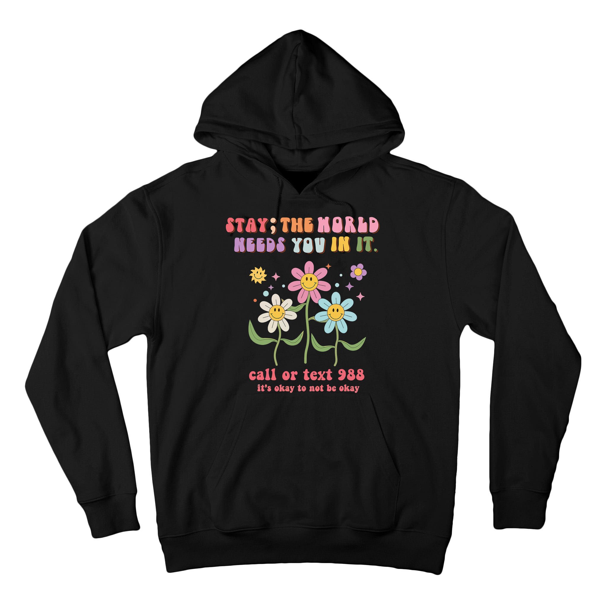 988 Suicide Prevention Retro Groovy Stay The World Needs You Tall Hoodie