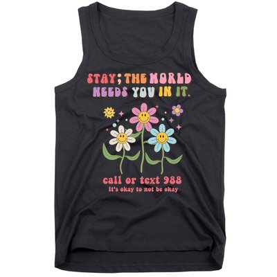 988 Suicide Prevention Retro Groovy Stay The World Needs You Tank Top