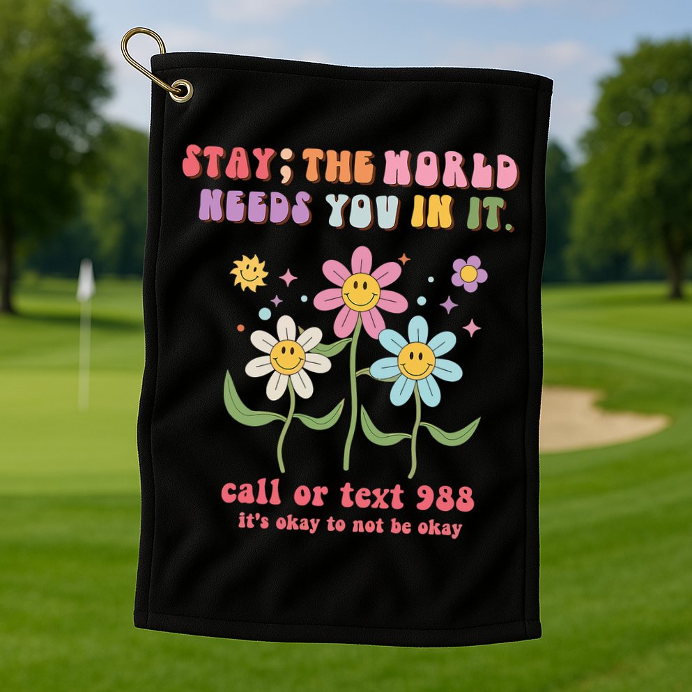 988 Suicide Prevention Retro Groovy Stay The World Needs You Golf Towel