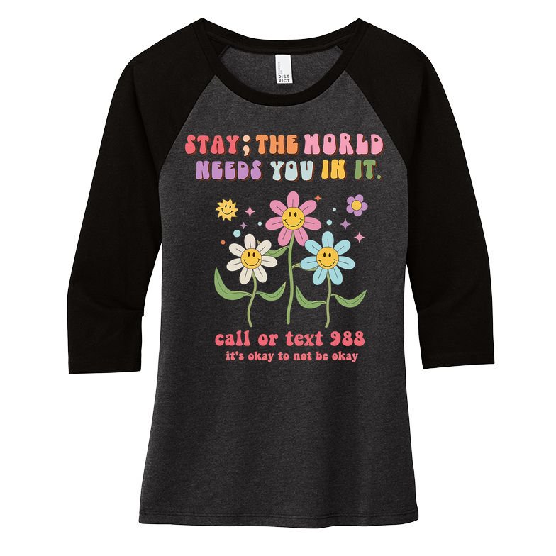 988 Suicide Prevention Retro Groovy Stay The World Needs You Women's Tri-Blend 3/4-Sleeve Raglan Shirt