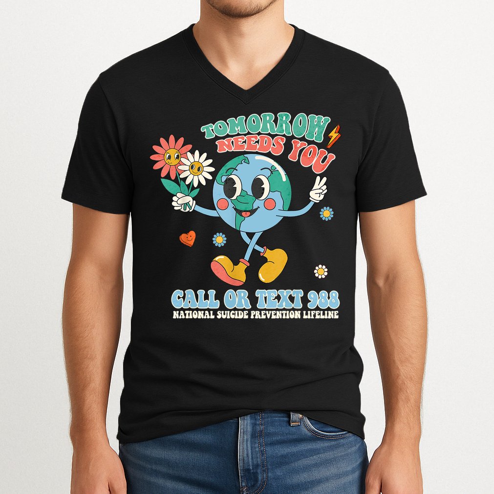 988 Suicide Prevention Stay Tomorrow Needs You Mental Health V-Neck T-Shirt