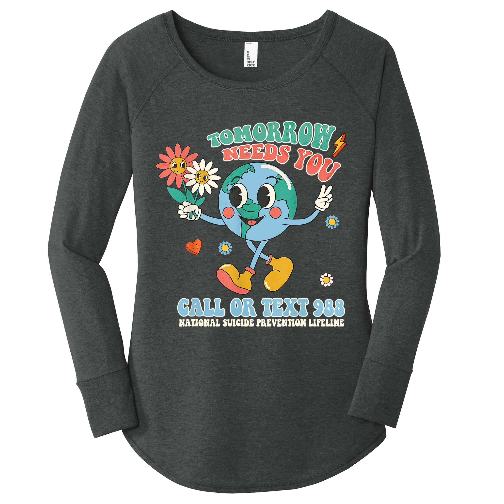 988 Suicide Prevention Stay Tomorrow Needs You Mental Health Women's Perfect Tri Tunic Long Sleeve Shirt