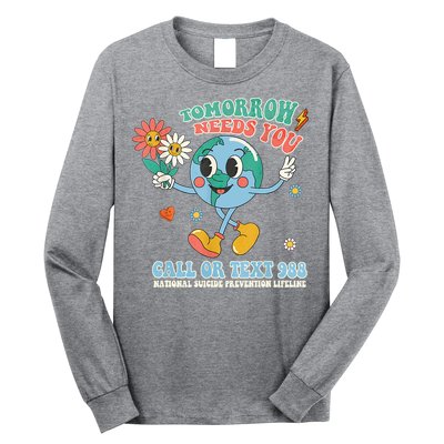 988 Suicide Prevention Stay Tomorrow Needs You Mental Health Long Sleeve Shirt