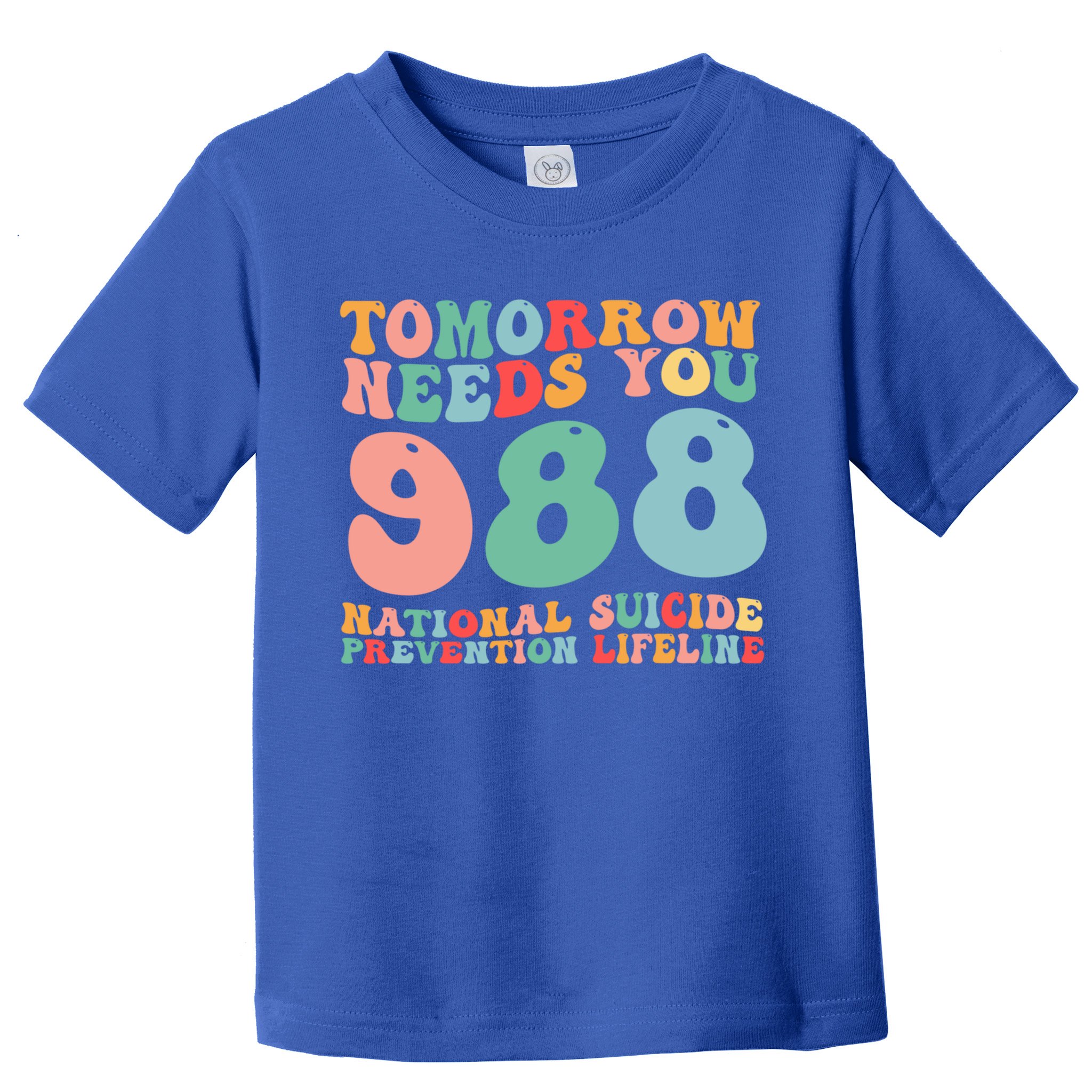 988 Suicide Prevention National Suicide Prevention Lifeline Toddler T-Shirt