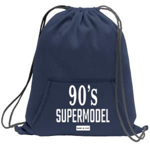 90S Supermodel Super Model Made In Italy Sweatshirt Cinch Pack Bag