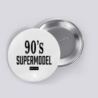 90S Supermodel Super Model Made In Italy Button