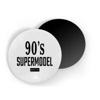 90S Supermodel Super Model Made In Italy Magnet