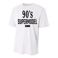 90S Supermodel Super Model Made In Italy Performance Sprint T-Shirt