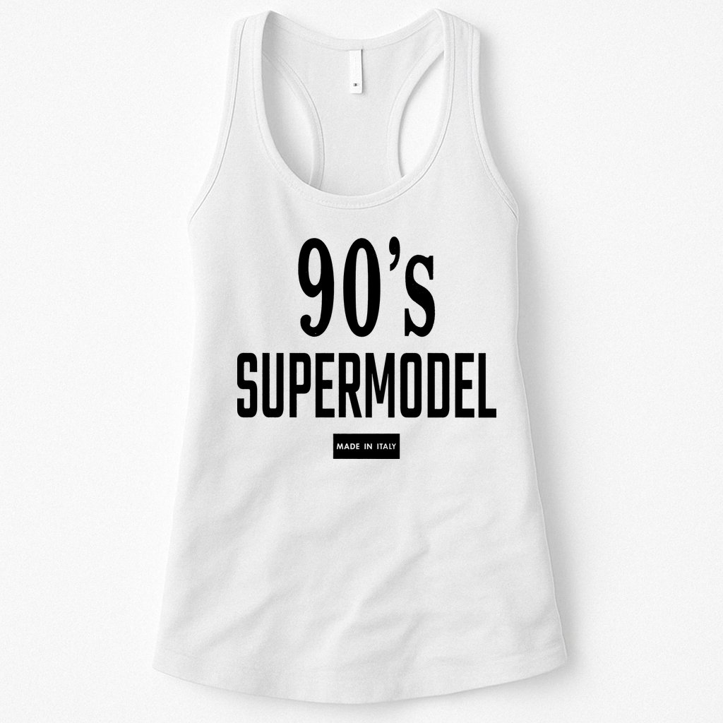 90S Supermodel Super Model Made In Italy Womens Tank Top