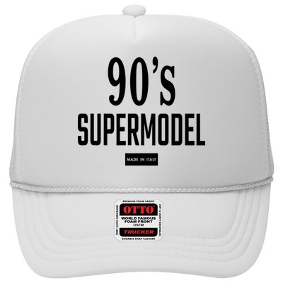 90S Supermodel Super Model Made In Italy Trucker Hat