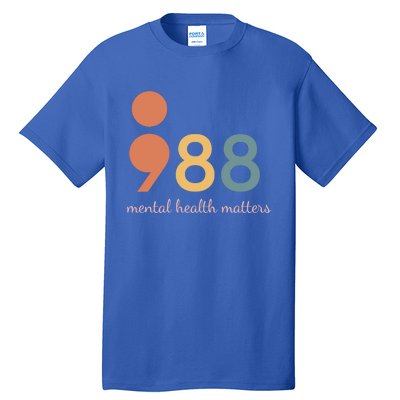 988 Tal Health Matters Christmas Mother Day Costume Gift Tall T-Shirt