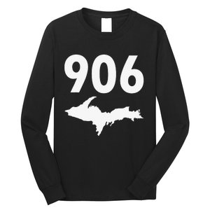 906 Upper Peninsula Yooper Upper Michigan Long Sleeve Shirt