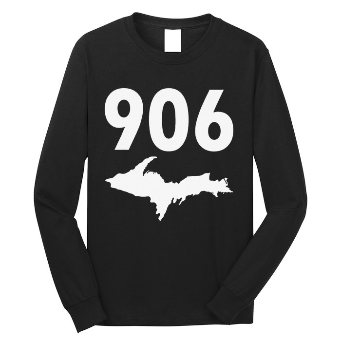 906 Upper Peninsula Yooper Upper Michigan Long Sleeve Shirt