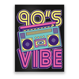 90s Vibe 1990s Music Lover Nineties Costume Party Retro 90s Poster