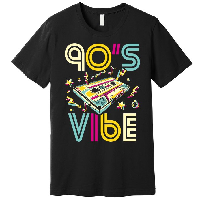 90s Vibe 90s Party Costume 90s Music Hip Hop Retro Premium T-Shirt