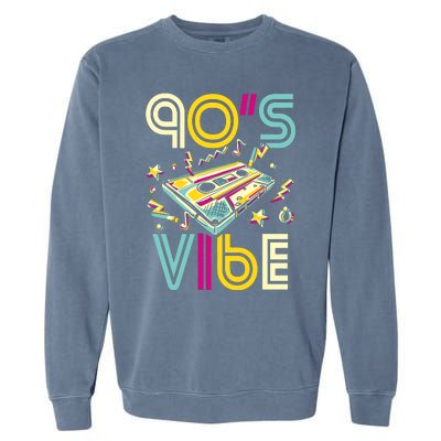 90s Vibe 90s Party Costume 90s Music Hip Hop Retro Garment-Dyed Sweatshirt