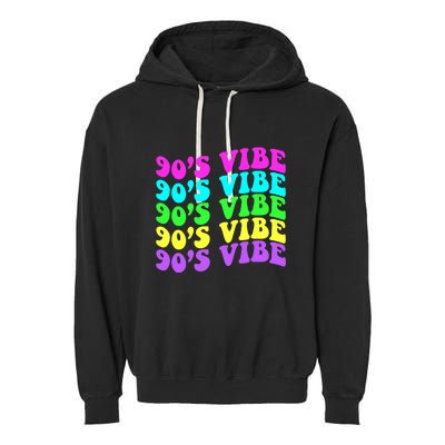 90s Vibe For 90s Music Lover 70 80 90 Style Cool Women Garment-Dyed Fleece Hoodie