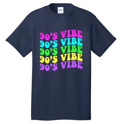 90s Vibe For 90s Music Lover 70 80 90 Style Cool Women Tall T-Shirt