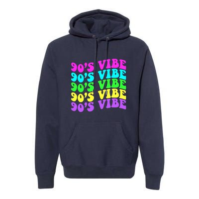 90s Vibe For 90s Music Lover 70 80 90 Style Cool Women Premium Hoodie