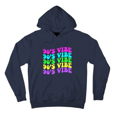 90s Vibe For 90s Music Lover 70 80 90 Style Cool Women Tall Hoodie