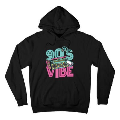 90s Vibe Vintage 1990s Music 90s Costume Party Nineties Tall Hoodie