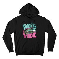 90s Vibe Vintage 1990s Music 90s Costume Party Nineties Hoodie