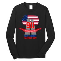 9/11 We Will Never Forget September 11th Patriot Day Long Sleeve Shirt