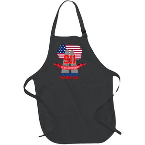 9/11 We Will Never Forget September 11th Patriot Day Full-Length Apron With Pockets