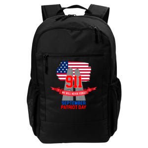 9/11 We Will Never Forget September 11th Patriot Day Daily Commute Backpack