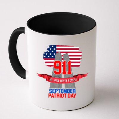 9/11 We Will Never Forget September 11th Patriot Day Mug