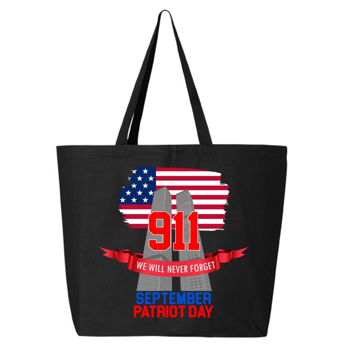 9/11 We Will Never Forget September 11th Patriot Day 25L Jumbo Tote